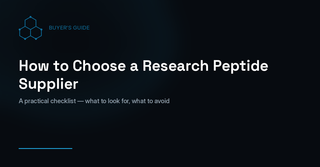 How to Choose a Research Peptide Supplier: A Buyer's Checklist